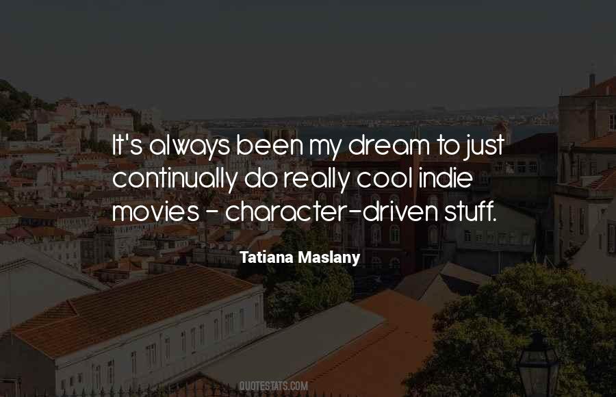 Tatiana Maslany Quotes #801859