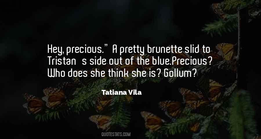 Tatiana Vila Quotes #382302