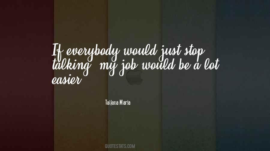 Tatjana Maria Quotes #76871 Tatjana Maria Quotes #76871
