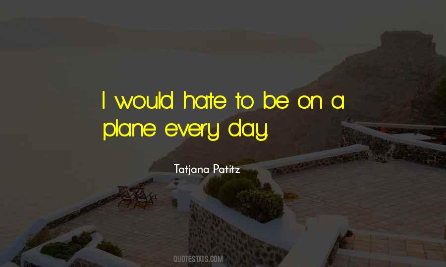 Tatjana Patitz Quotes #359697