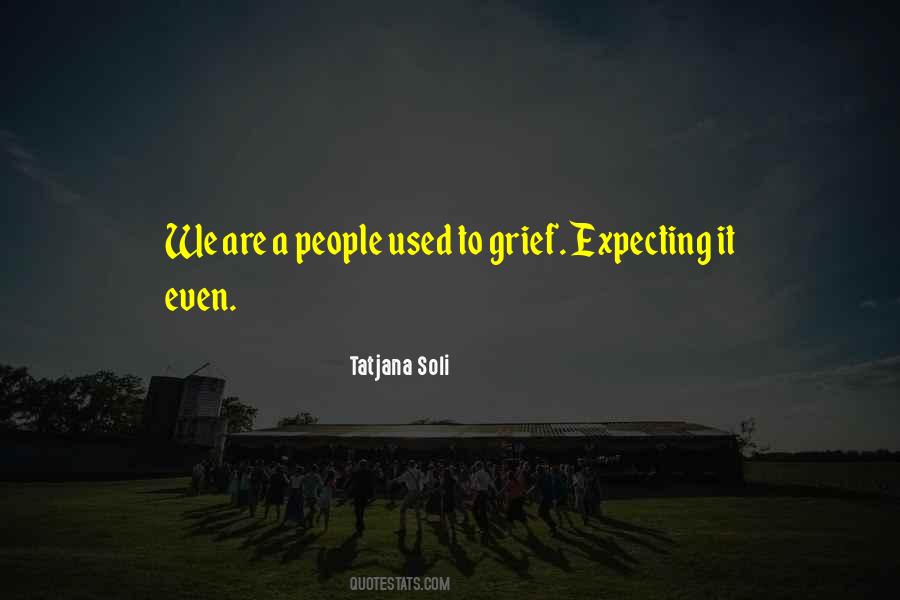 Tatjana Soli Quotes #429754