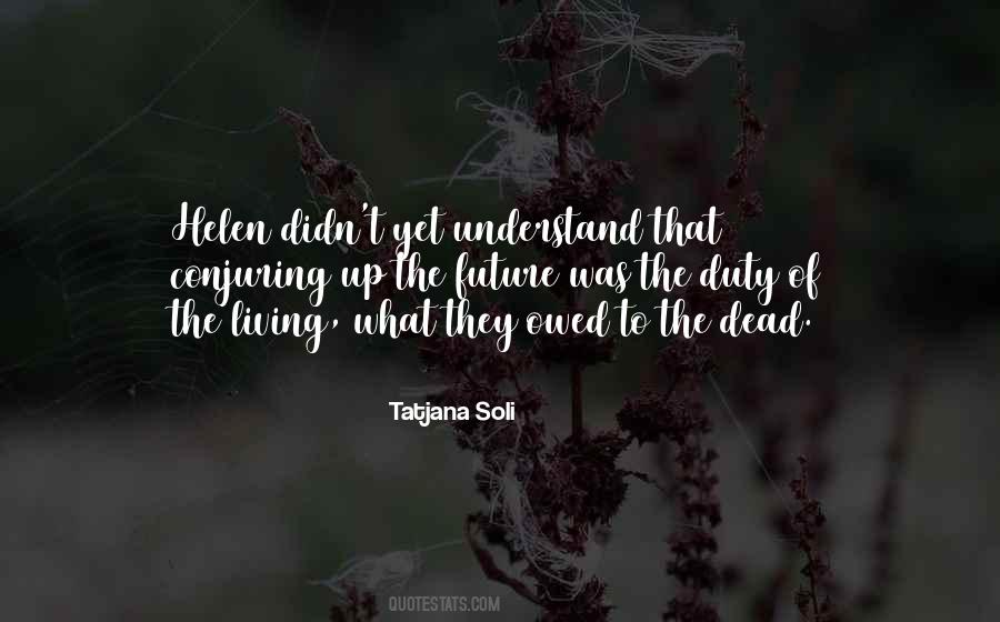 Tatjana Soli Quotes #781423