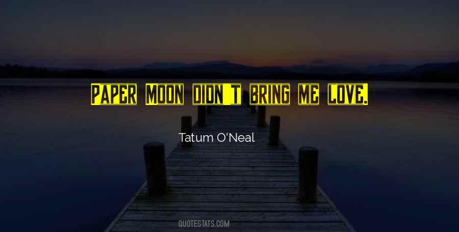 Tatum O'Neal Quotes #1661292