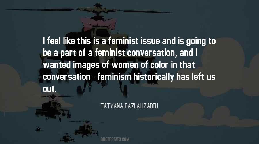 Tatyana Fazlalizadeh Quotes #1776178