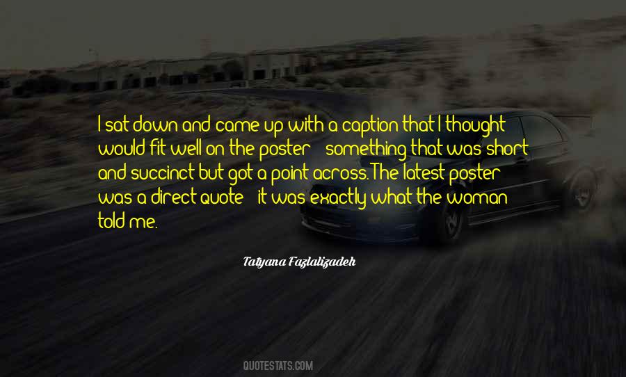 Tatyana Fazlalizadeh Quotes #330773