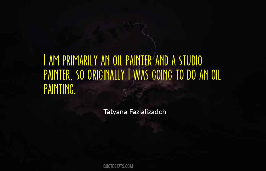 Tatyana Fazlalizadeh Quotes #631307
