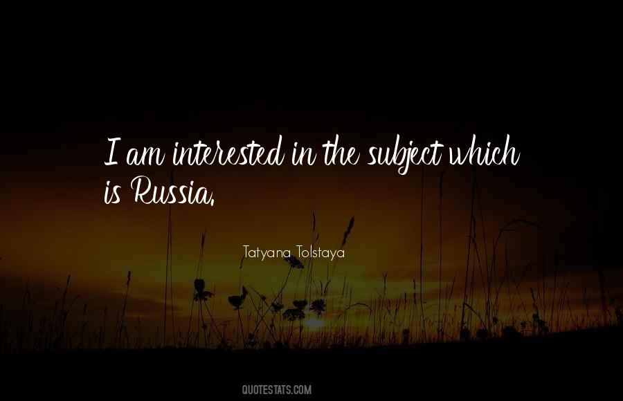 Tatyana Tolstaya Quotes #1528151