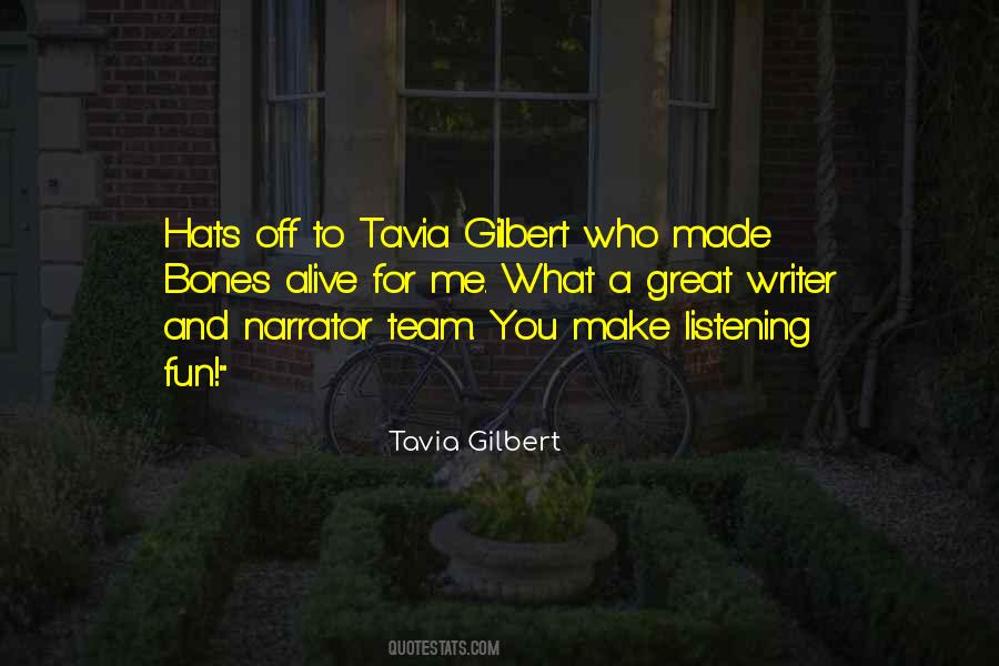 Tavia Gilbert Quotes #764795 Tavia Gilbert Quotes #764795