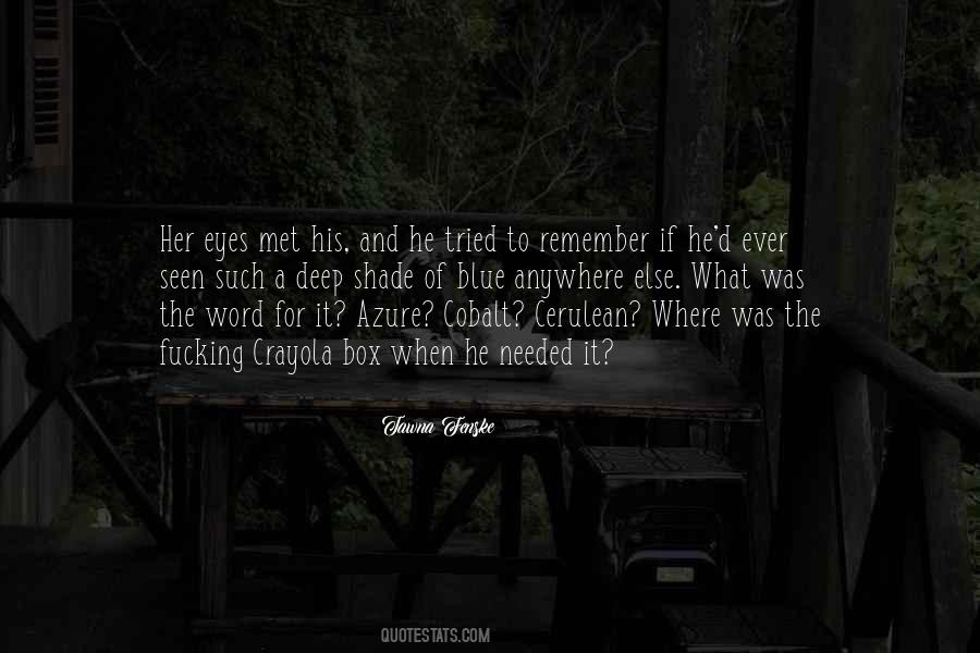 Tawna Fenske Quotes #787920