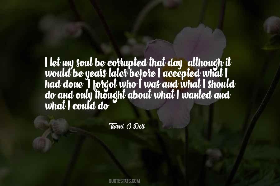 Tawni O'Dell Quotes #1438722