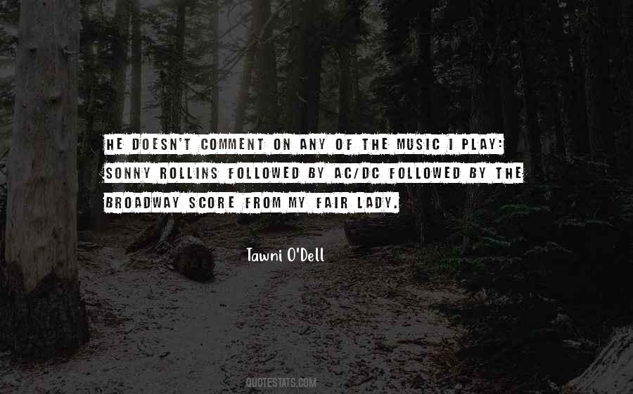 Tawni O'Dell Quotes #1569800