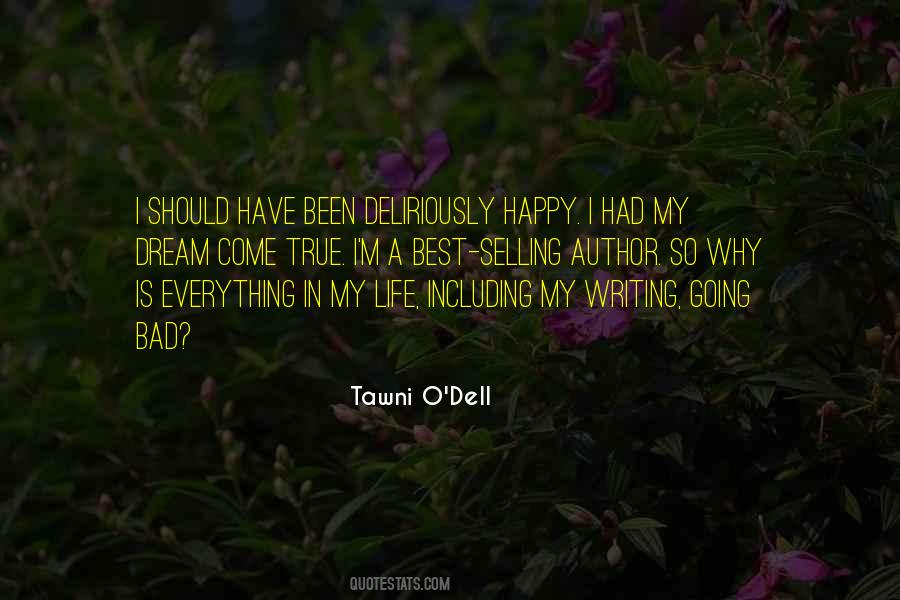 Tawni O'Dell Quotes #238413