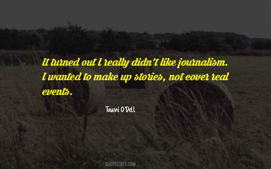Tawni O'Dell Quotes #877297