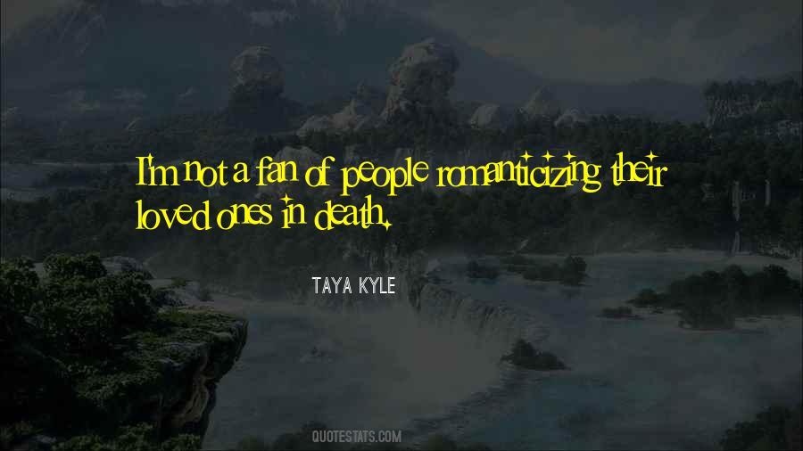 Taya Kyle Quotes #1586528