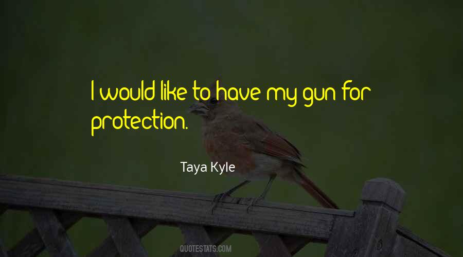Taya Kyle Quotes #242842
