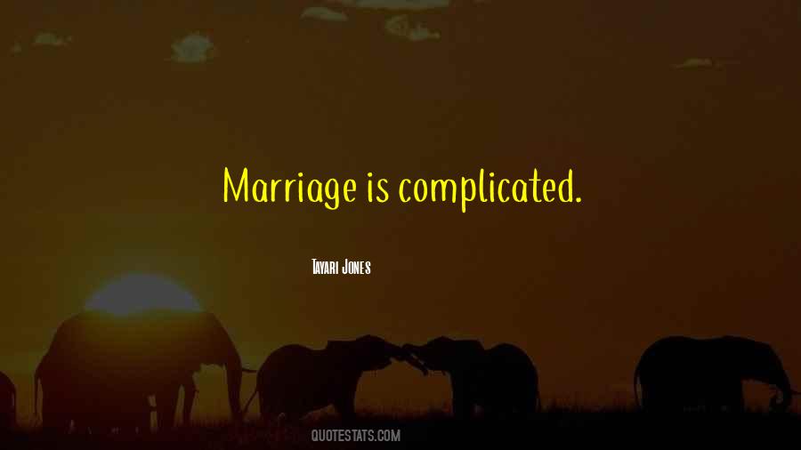 Tayari Jones Quotes #1289685