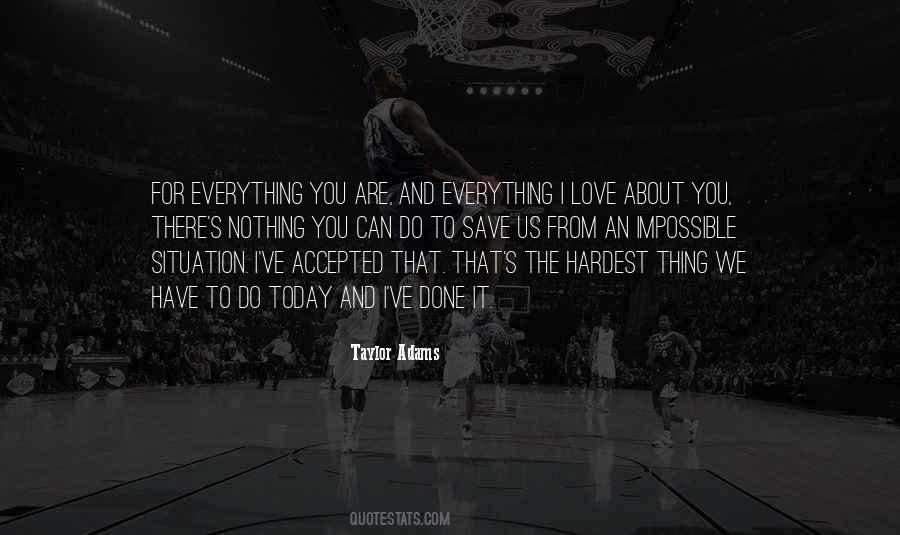 Taylor Adams Quotes #422579