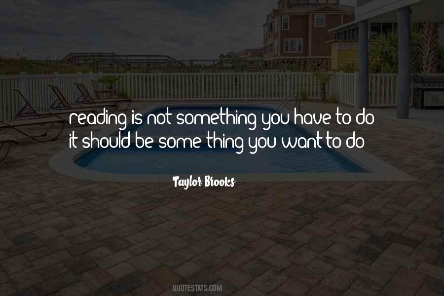 Taylor Brooks Quotes #1114255