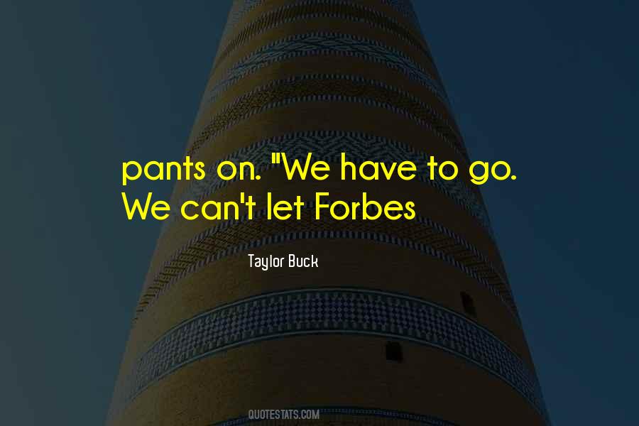 Taylor Buck Quotes #859358