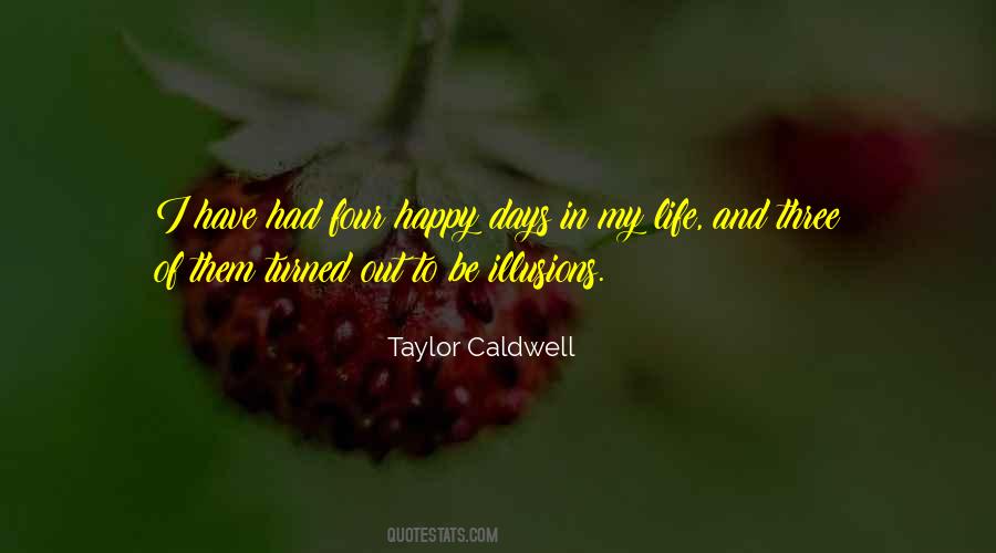 Taylor Caldwell Quotes #1403009