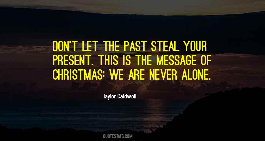 Taylor Caldwell Quotes #1611263