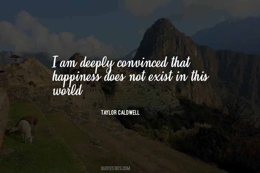 Taylor Caldwell Quotes #1692850