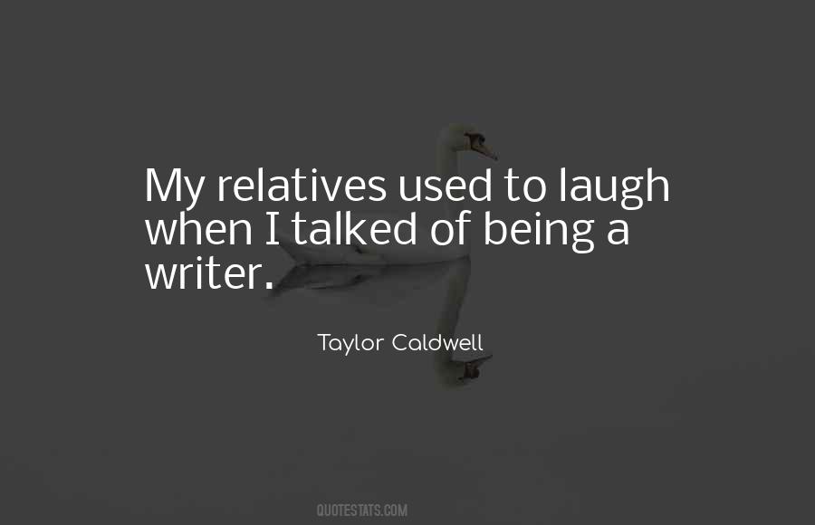 Taylor Caldwell Quotes #1849314