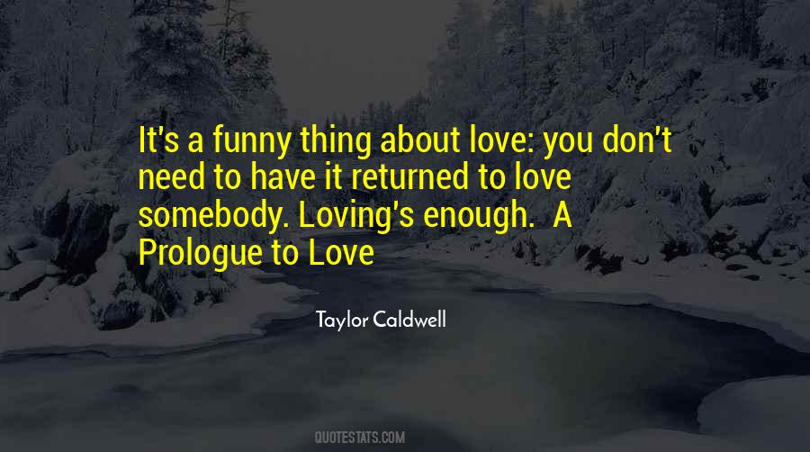 Taylor Caldwell Quotes #244843