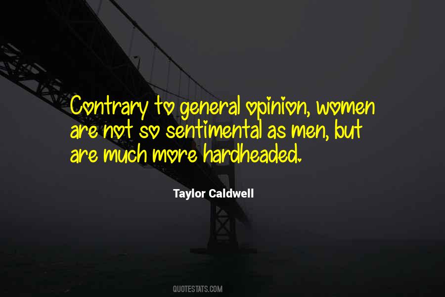 Taylor Caldwell Quotes #354509