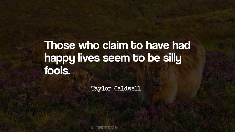 Taylor Caldwell Quotes #546690