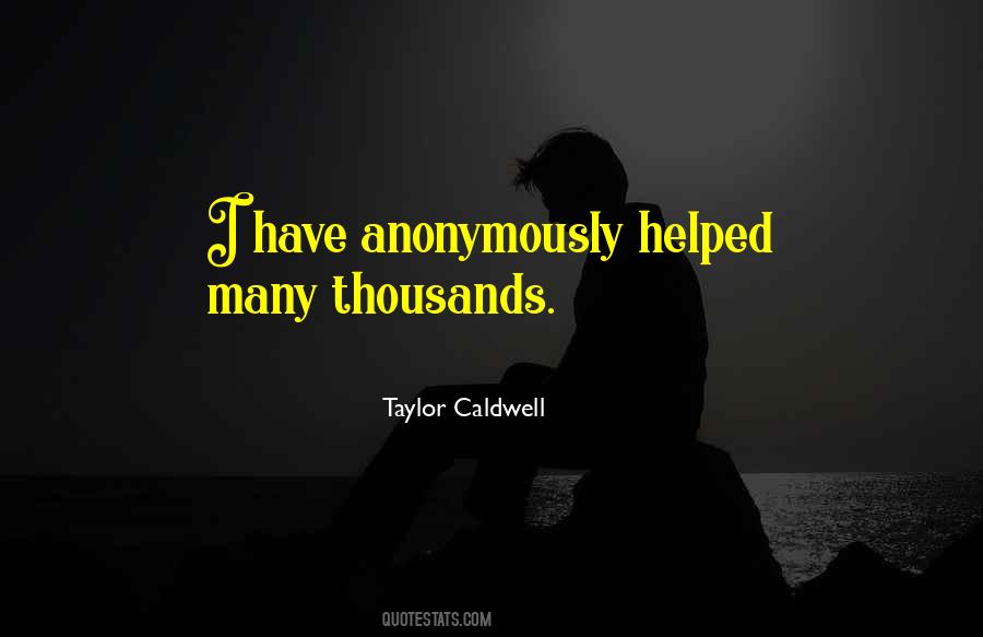 Taylor Caldwell Quotes #615687