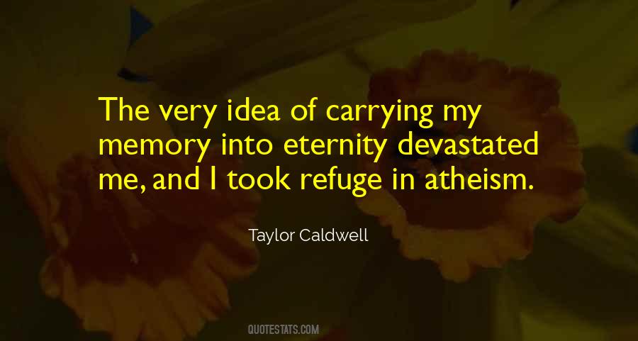 Taylor Caldwell Quotes #653719