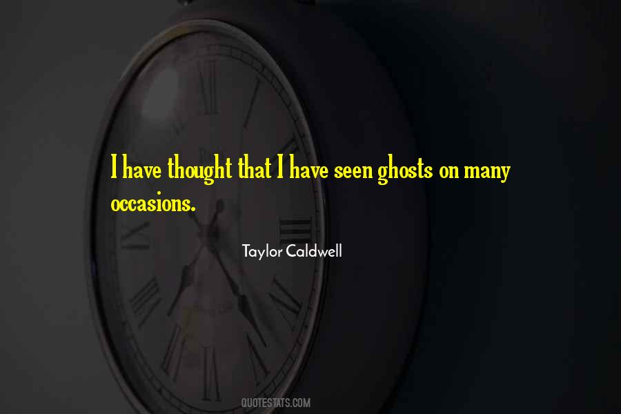 Taylor Caldwell Quotes #714177