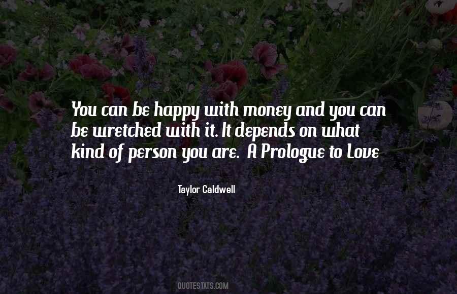 Taylor Caldwell Quotes #950762