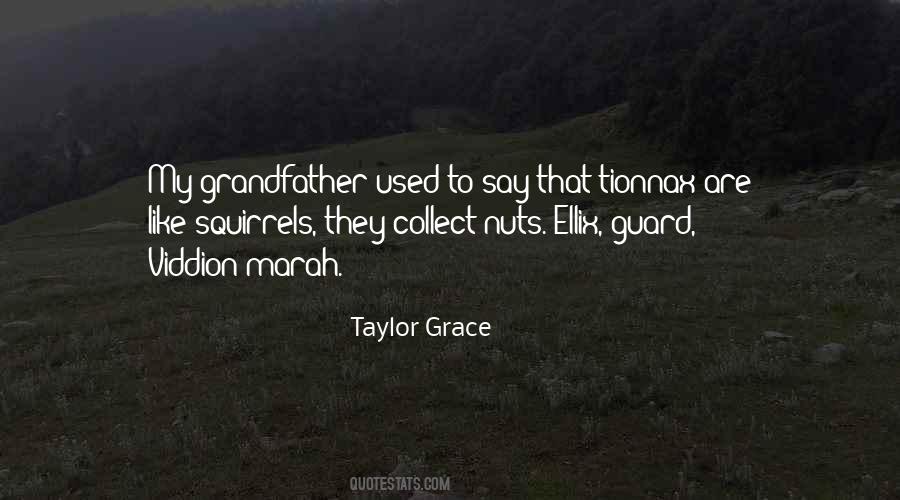 Taylor Grace Quotes #226722