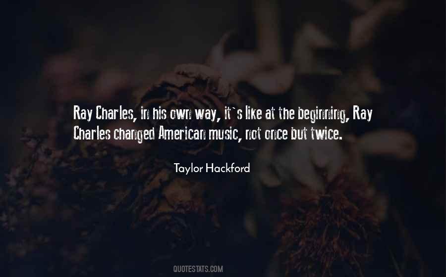 Taylor Hackford Quotes #529103