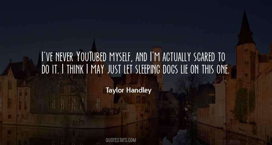 Taylor Handley Quotes #78356