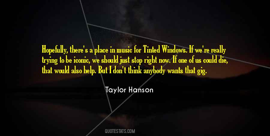 Taylor Hanson Quotes #1132778