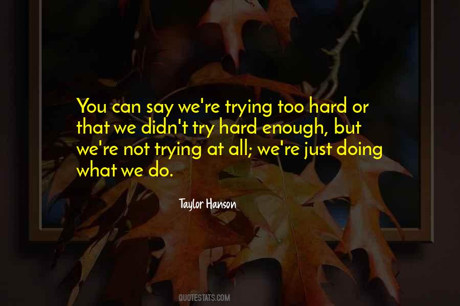 Taylor Hanson Quotes #1473694