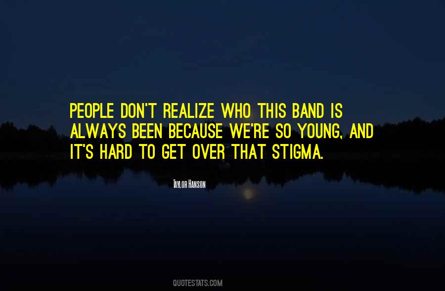 Taylor Hanson Quotes #1700852