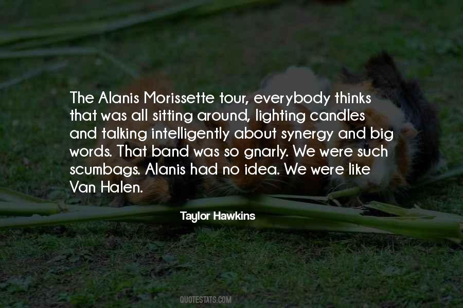 Taylor Hawkins Quotes #1536160