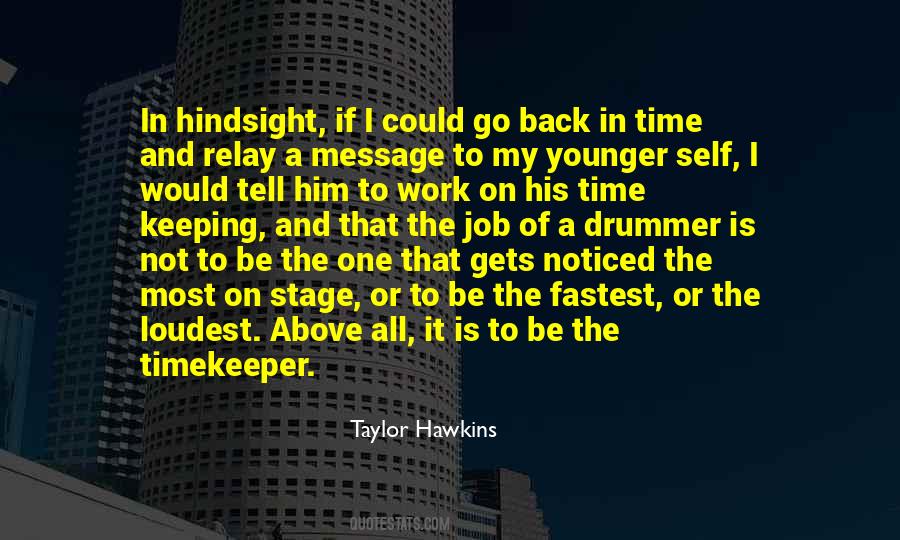 Taylor Hawkins Quotes #1769045