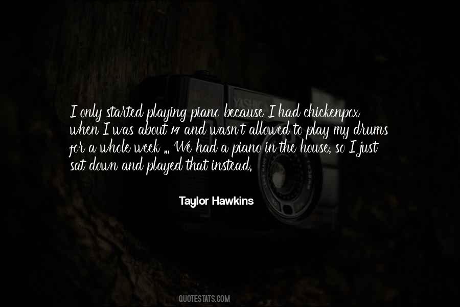 Taylor Hawkins Quotes #472682