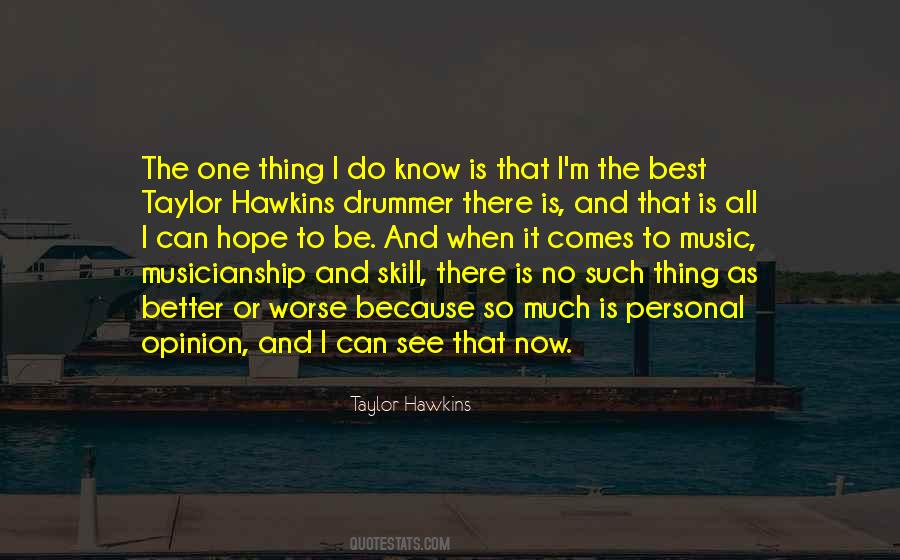Taylor Hawkins Quotes #712689