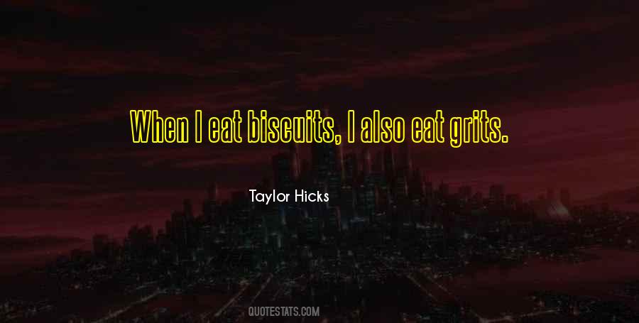 Taylor Hicks Quotes #1006038