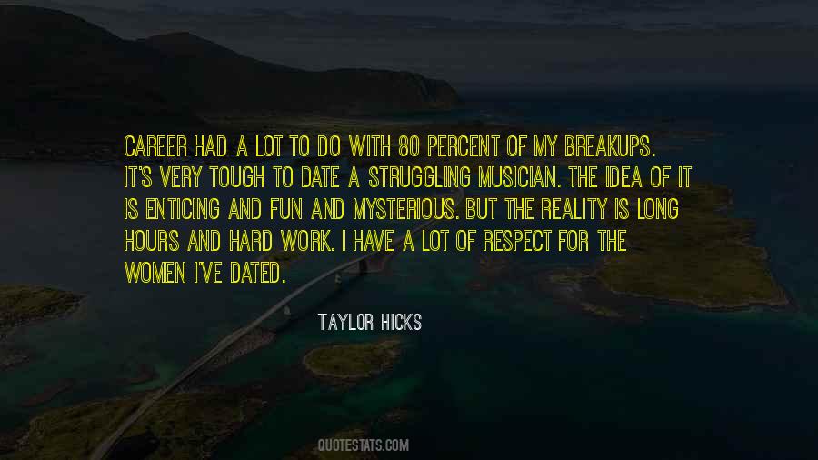 Taylor Hicks Quotes #1016228