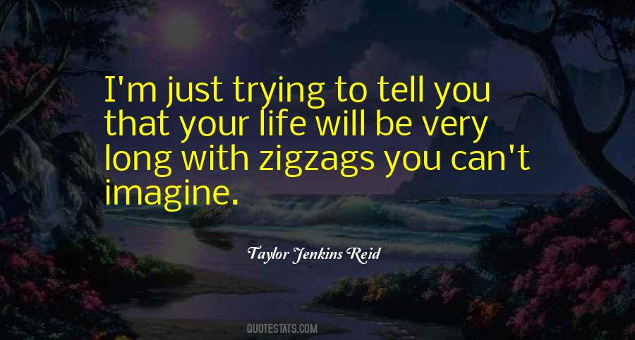 Taylor Jenkins Reid Quotes #1017684 Taylor Jenkins Reid Quotes #1017684