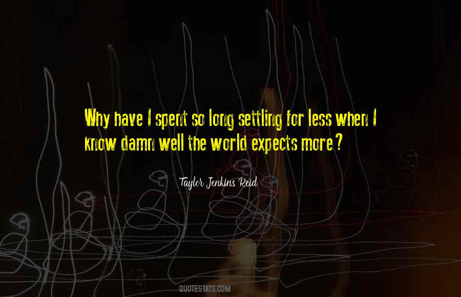 Taylor Jenkins Reid Quotes #472226 Taylor Jenkins Reid Quotes #472226