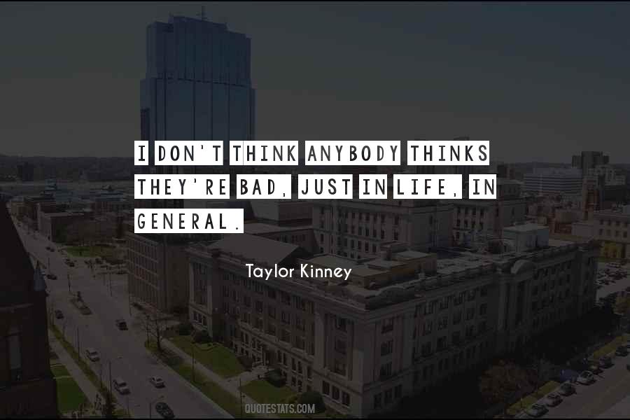 Taylor Kinney Quotes #761994