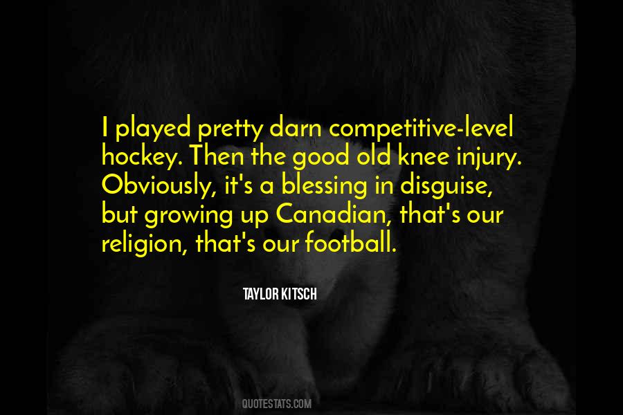 Taylor Kitsch Quotes #1365590